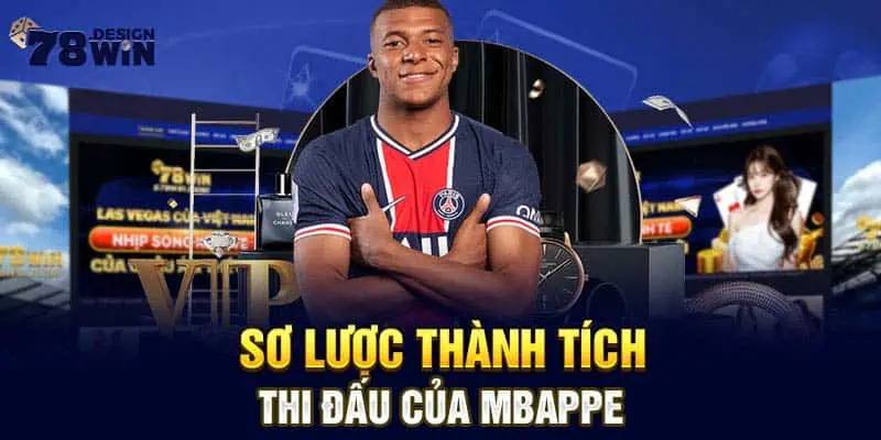 Sơ lược thành tích thi đấu của Mbappe