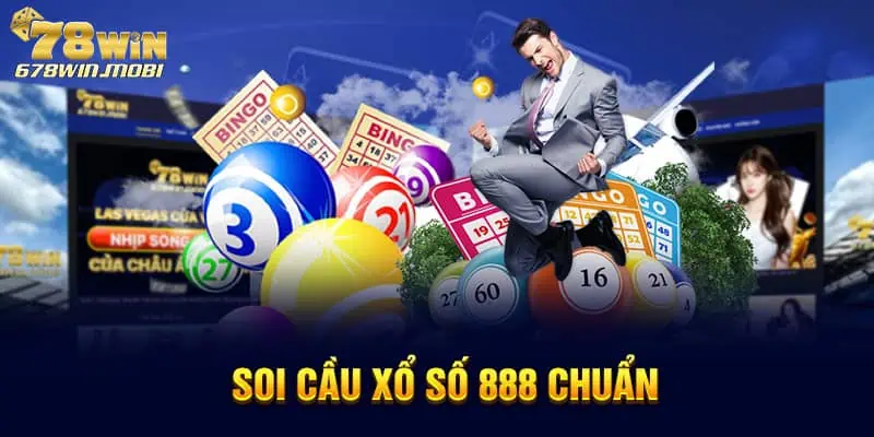 Soi cầu xổ số 888 chuẩn