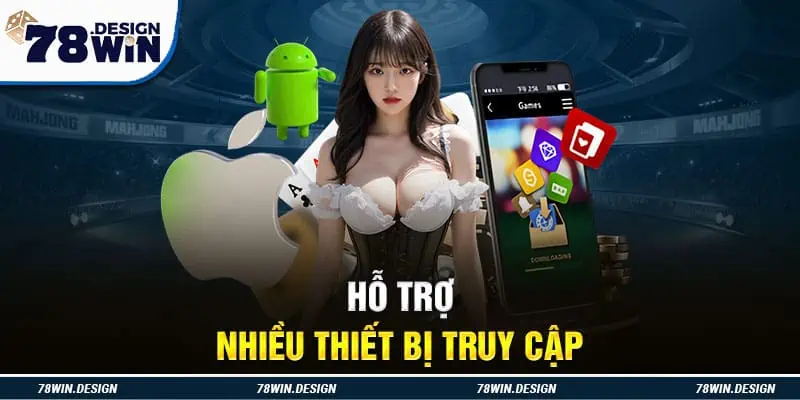 Hỗ trợ nhiều thiết bị truy cập