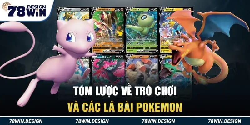 Tóm lược về trò chơi và các lá bài pokemon